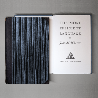 "The Most Efficient Language" by John McWhorter