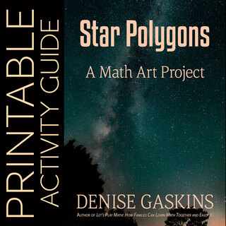 Star Polygons: A Math Art Project