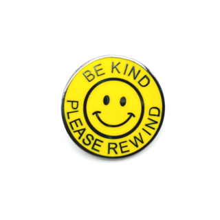 Be Kind, Please Rewind Enamel Pin