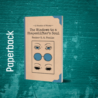 The Windows to a Shapeshifter's Soul Paperback