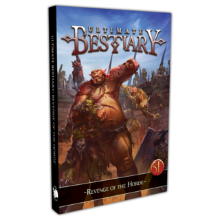 Ultimate Bestiary: Revenge of the Horde Hardcover