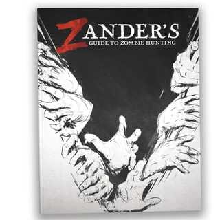Zander's Guide to Zombie Hunting (Limited Hardcover)