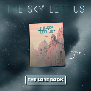 The Sky Left Us - Digital Lore Book