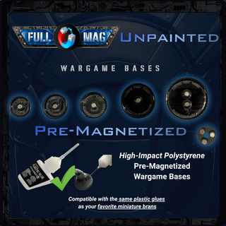 FullMag Bases - UNPAINTED - SINGLE Pack