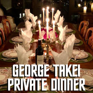 Exclusive Private Dinner with George Takei