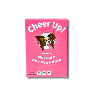 Cheer Up: REALLY Not Safe For Grandma Expansion