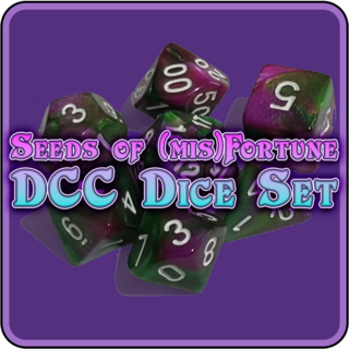 Seeds of (mis)Fortune DCC Dice Set