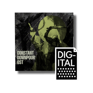 Digital Constant Downpour Original Soundtrack