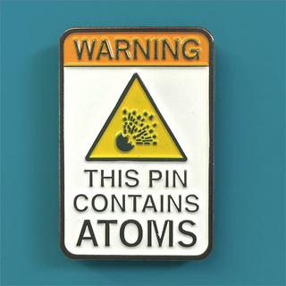 ENAMEL PIN: This Pin Contains Atoms