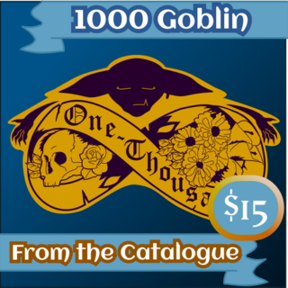 1000 Goblin Pin