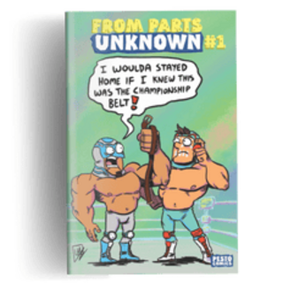 From Parts Unknown #1 (Joke Variant)
