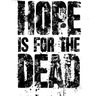 Hope is for the Dead Physical Softcover