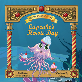 Cupcake's Heroic Day PAPERBACK