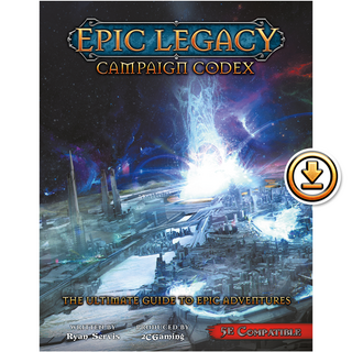 Epic Legacy Campaign Codex