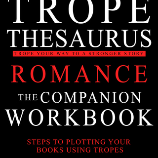 Companion Workbook, Trope Thesaurus Romance