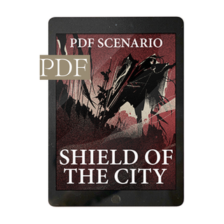 Shield of the City Scenario PDF