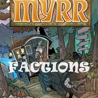 Factions of Myrr PDF
