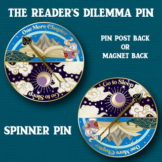 The Reader's Dilemma Spinner Pin - Full Color - Pin Post or Magnet Back
