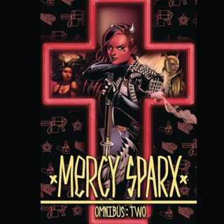 Mercy Sparx: Softcover Vol. 2