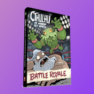Cthulhu is Hard to Spell: Battle Royale Anthology Hardcover*