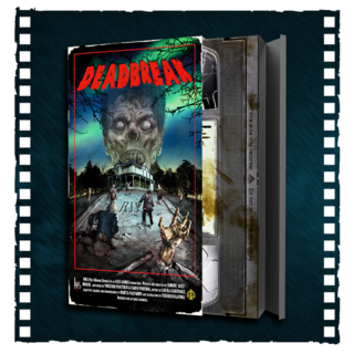 VHS: Deadbreak