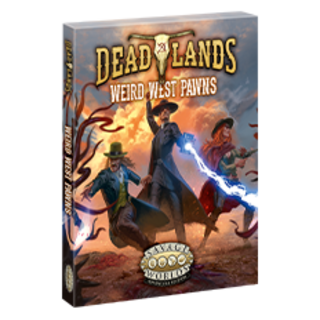 Deadlands: the Weird West Pawns Boxed Set