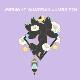 Midnight Guardian JUMBO Pin