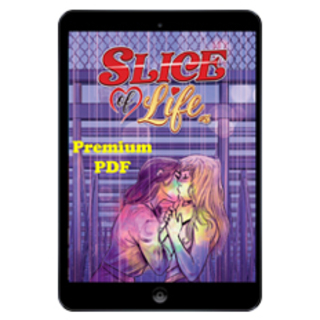 Slice of Life #5 (PREMIUM PDF Digital)