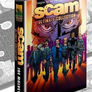 SCAM Ultimate Collection HC by Joe Mulvey