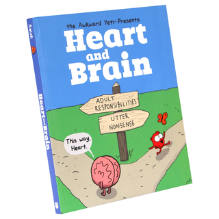 Heart and Brain: An Awkward Yeti Collection (signed)