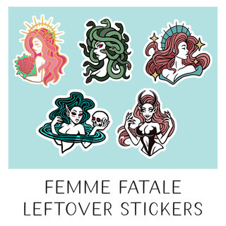 Femme Fatale Leftover Stickers!