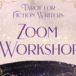 Tarot for Fiction Writers Zoom Workshop