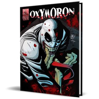 Oxymoron: Volume 1 Anthology [Deluxe Oversized Hardcover]