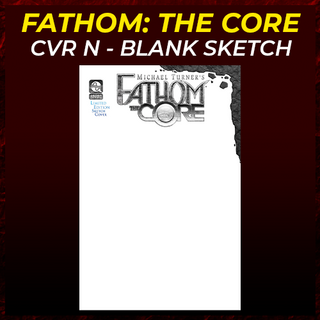 Fathom The Core Cover N - Blank Sketch Cover