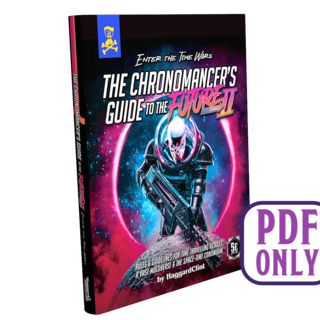 The Chronomancer's Guide to the Future: Part II (PDF)