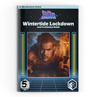 Adventure Module: Wintertide Lockdown