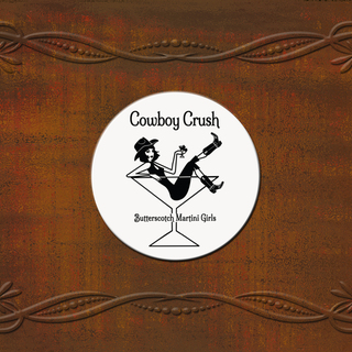 Cowboy Crush Butterscotch Martini Girl Coaster