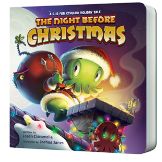 The Night Before Xmas: Cthulhu Holiday Tale Board Book [Hardcover]