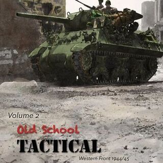 Old School Tactical Volume II: West Front 1944-45