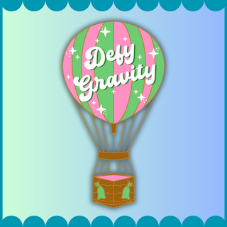 Defy Gravity Balloon Pin