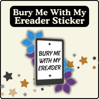 Bury Me Ereader Sticker