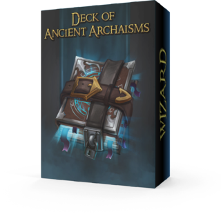 The Deck of Ancient Archaisms