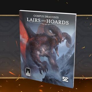 [Draconis] Lairs and Hoards