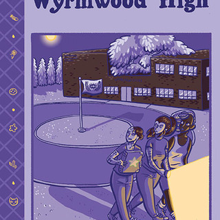 Last Night at Wyrmwood High