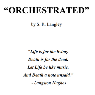 Orchestrated a Short Stort by S. R. Langley