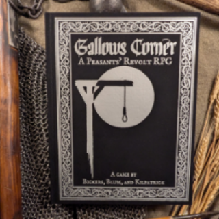 Gallows Corner - A Peasants' Revolt RPG