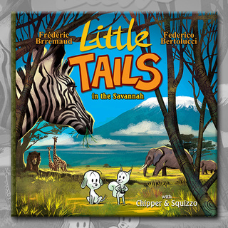 Digital copy of LITTLE TAILS IN THE SAVANNAH