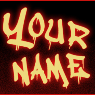 Have YOUR NAME GRAFFITIED in the movie