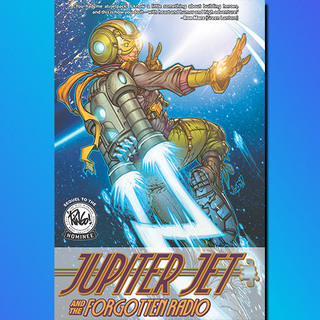 Jupiter Jet and the Forgotten Radio: Original Graphic Novel***