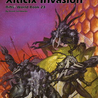 Rifts World Book 23: Xiticix Invasion